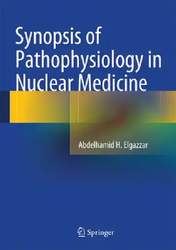 Cover of Synopsis of Pathophysiology in Nuclear Medicine