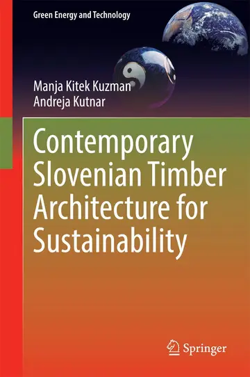 Cover of Contemporary Slovenian Timber Architecture for Sustainability