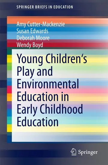 Cover of Young Children's Play and Environmental Education in Early Childhood Education