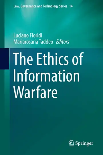 Cover of The Ethics of Information Warfare