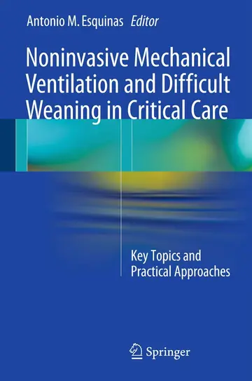 Cover of Noninvasive Mechanical Ventilation and Difficult Weaning in Critical Care