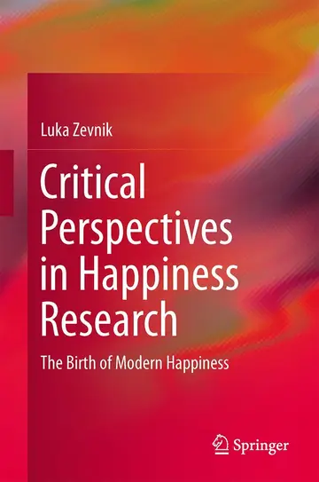 Cover of Critical Perspectives in Happiness Research