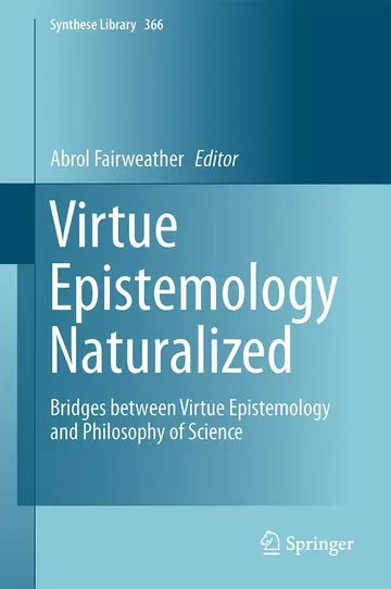 Cover of Virtue Epistemology Naturalized