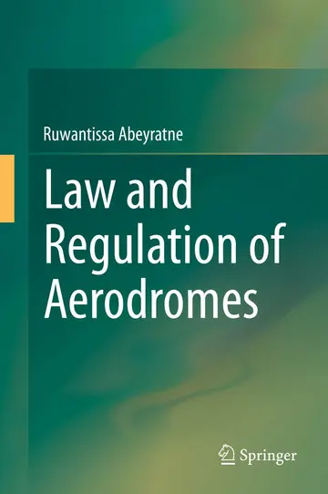 Cover of Law and Regulation of Aerodromes