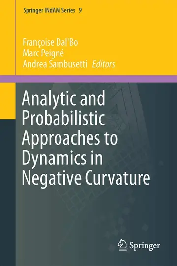 Cover of Analytic and Probabilistic Approaches to Dynamics in Negative Curvature