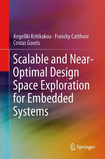 Cover of Scalable and Near-Optimal Design Space Exploration for Embedded Systems
