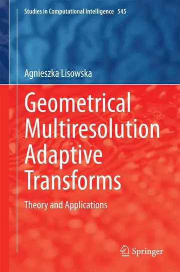 Cover of Geometrical Multiresolution Adaptive Transforms