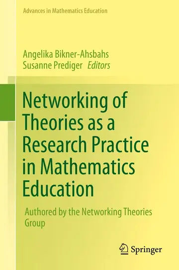 Cover of Networking of Theories as a Research Practice in Mathematics Education