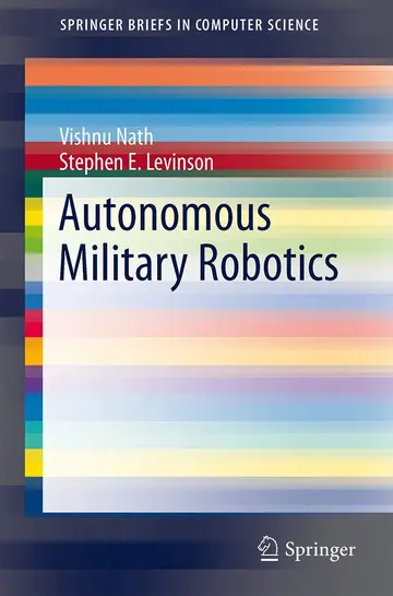 Cover of Autonomous Military Robotics