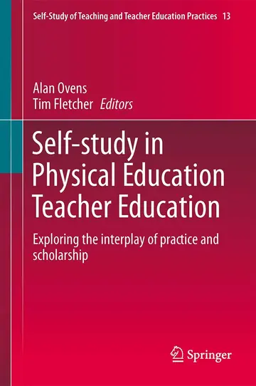 Cover of Self-Study in Physical Education Teacher Education
