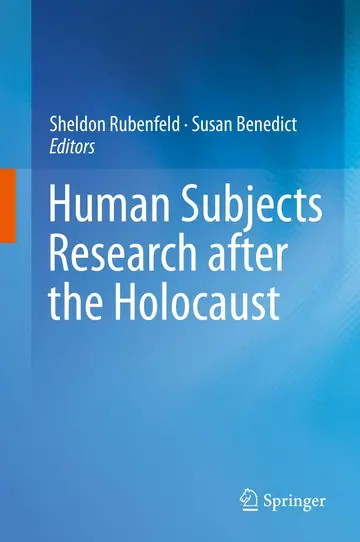 Cover of Human Subjects Research after the Holocaust