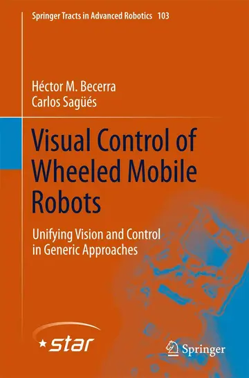 Cover of Visual Control of Wheeled Mobile Robots