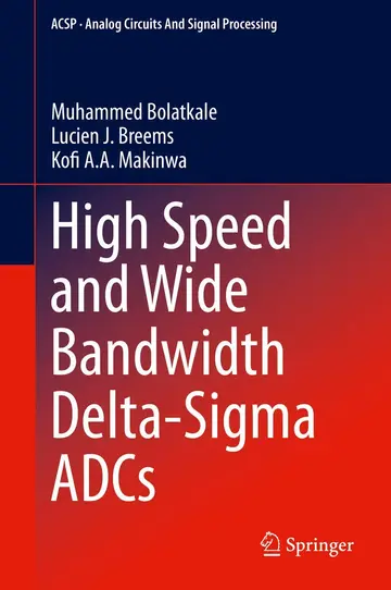 Cover of High Speed and Wide Bandwidth Delta-Sigma ADCs