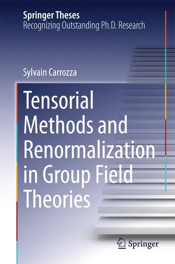 Cover of Tensorial Methods and Renormalization in Group Field Theories