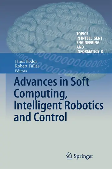 Cover of Advances in Soft Computing, Intelligent Robotics and Control