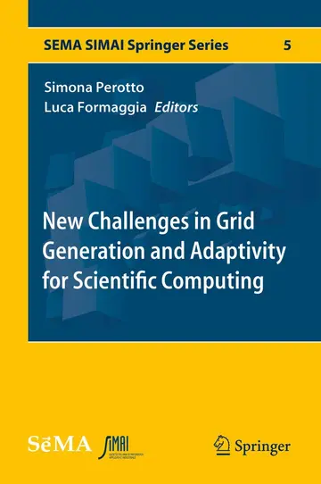 Cover of New Challenges in Grid Generation and Adaptivity for Scientific Computing