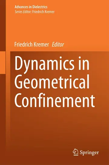 Cover of Dynamics in Geometrical Confinement