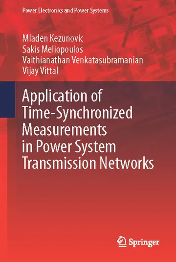 Cover of Application of Time-Synchronized Measurements in Power System Transmission Networks