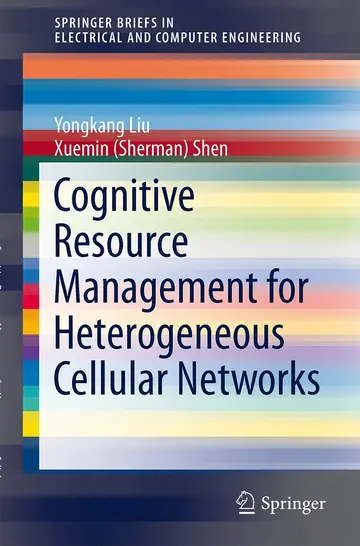 Cover of Cognitive Resource Management for Heterogeneous Cellular Networks