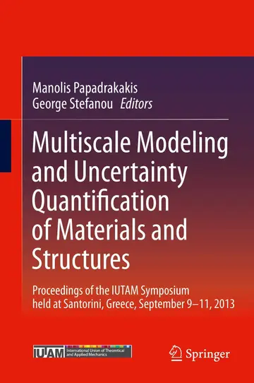 Cover of Multiscale Modeling and Uncertainty Quantification of Materials and Structures