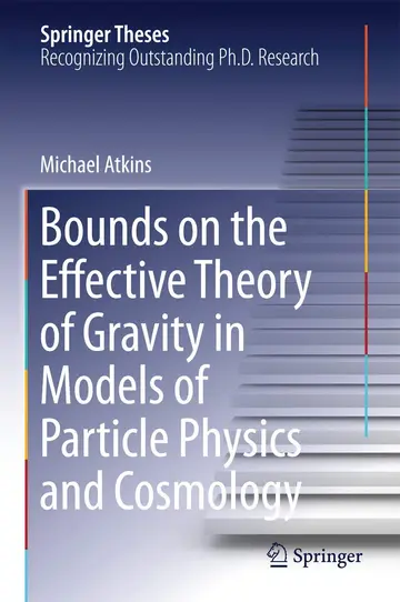 Cover of Bounds on the Effective Theory of Gravity in Models of Particle Physics and Cosmology