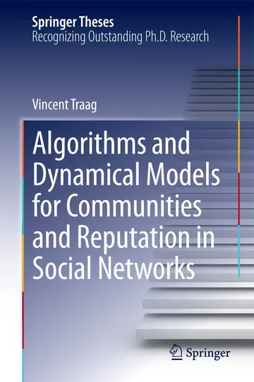 Cover of Algorithms and Dynamical Models for Communities and Reputation in Social Networks