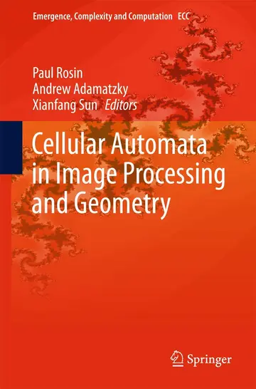 Cover of Cellular Automata in Image Processing and Geometry