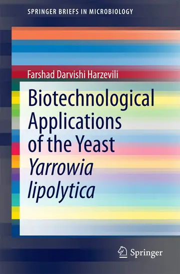 Cover of Biotechnological Applications of the Yeast Yarrowia lipolytica