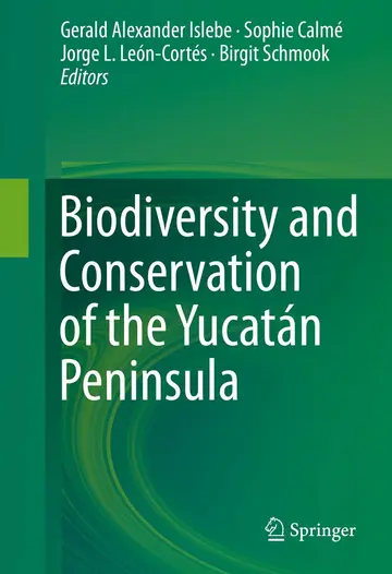 Cover of Biodiversity and Conservation of the Yucatán Peninsula