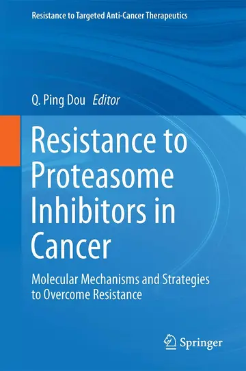 Cover of Resistance to Proteasome Inhibitors in Cancer