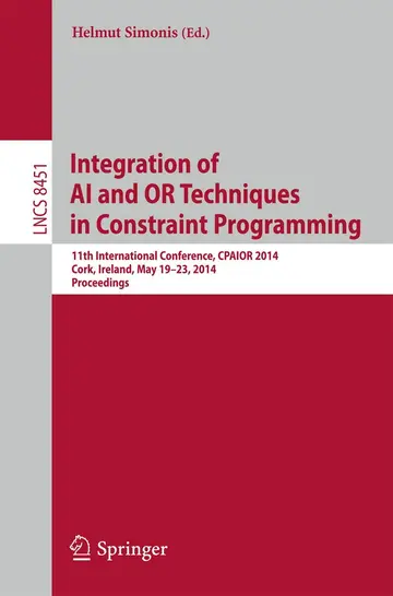 Cover of Integration of AI and OR Techniques in Constraint Programming