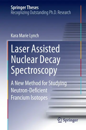Cover of Laser Assisted Nuclear Decay Spectroscopy