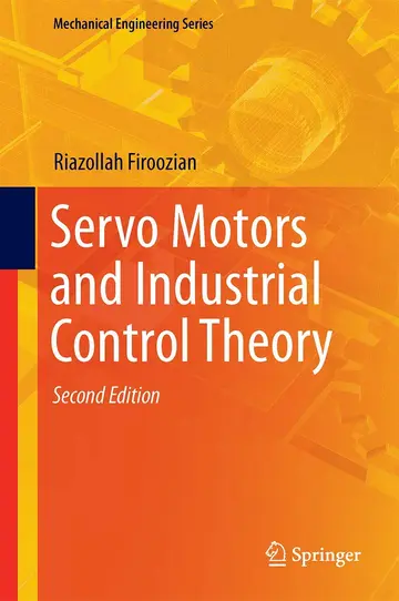 Cover of Servo Motors and Industrial Control Theory
