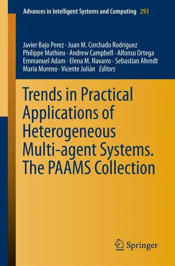 Cover of Trends in Practical Applications of Heterogeneous Multi-Agent Systems. the PAAMS Collection