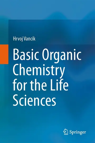 Cover of Basic Organic Chemistry for the Life Sciences