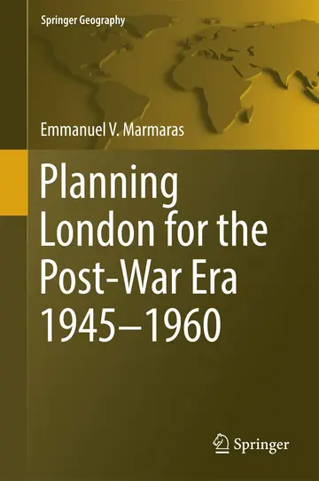 Cover of Planning London for the Post-War Era 1945-1960