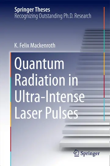 Cover of Quantum Radiation in Ultra-Intense Laser Pulses