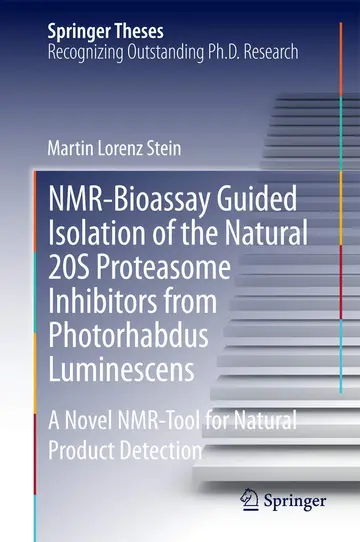 Cover of Bioassay Guided Isolation of the 20s Proteasome Inhibitors from Photorhabdus Luminescens