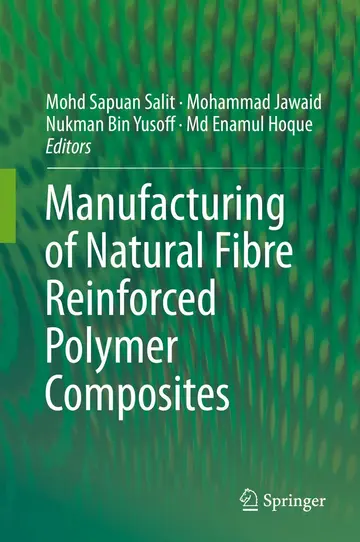 Cover of Manufacturing of Natural Fibre Reinforced Polymer Composites