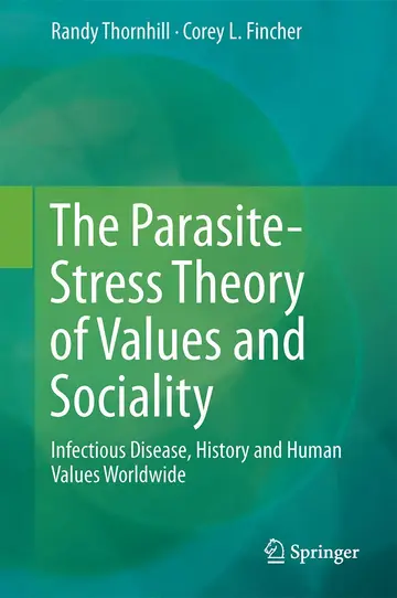 Cover of The Parasite-Stress Theory of Values and Sociality