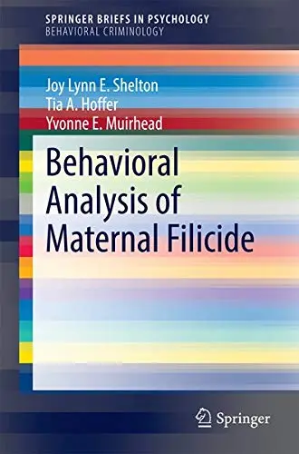 Cover of Behavioral Analysis of Maternal Filicide