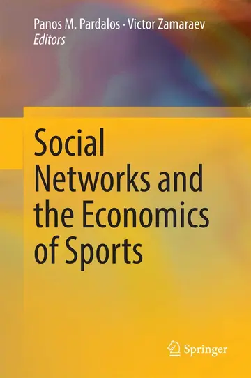 Cover of Social Networks and the Economics of Sports
