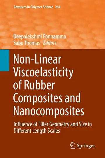 Cover of Non-Linear Viscoelasticity of Rubber Composites and Nanocomposites