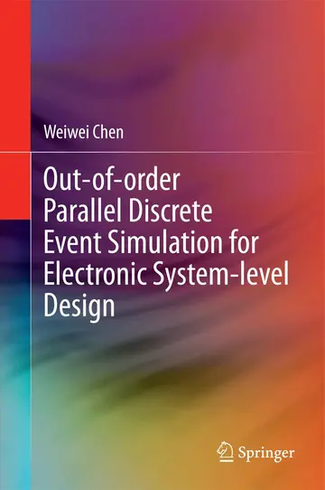 Cover of Out-of-Order Parallel Discrete Event Simulation for Electronic System-Level Design