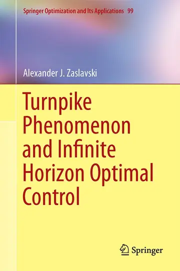 Cover of Turnpike Phenomenon and Infinite Horizon Optimal Control