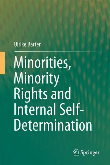 Cover of Minorities, Minority Rights and Internal Self-Determination