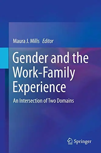 Cover of Gender and the Work-Family Experience