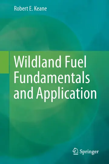 Cover of Wildland Fuel Fundamentals and Applications