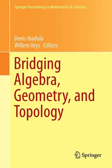Cover of Bridging Algebra, Geometry, and Topology