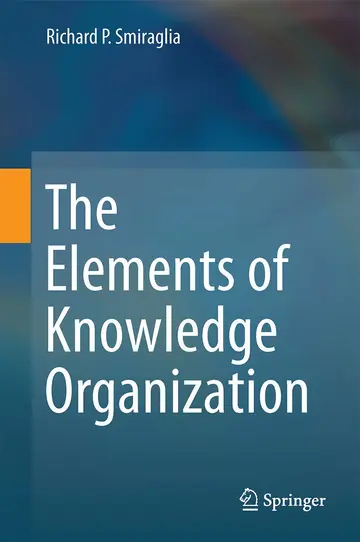 Cover of The Elements of Knowledge Organization